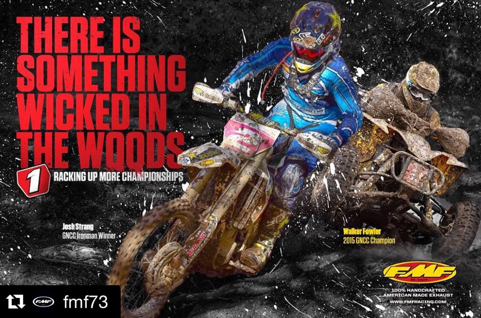 FMF congratulates Walker Fowler on his 2015 GNCC ATV National Championship, and Josh Strang for winning the 2015 AMSOIL Ironman GNCC.
