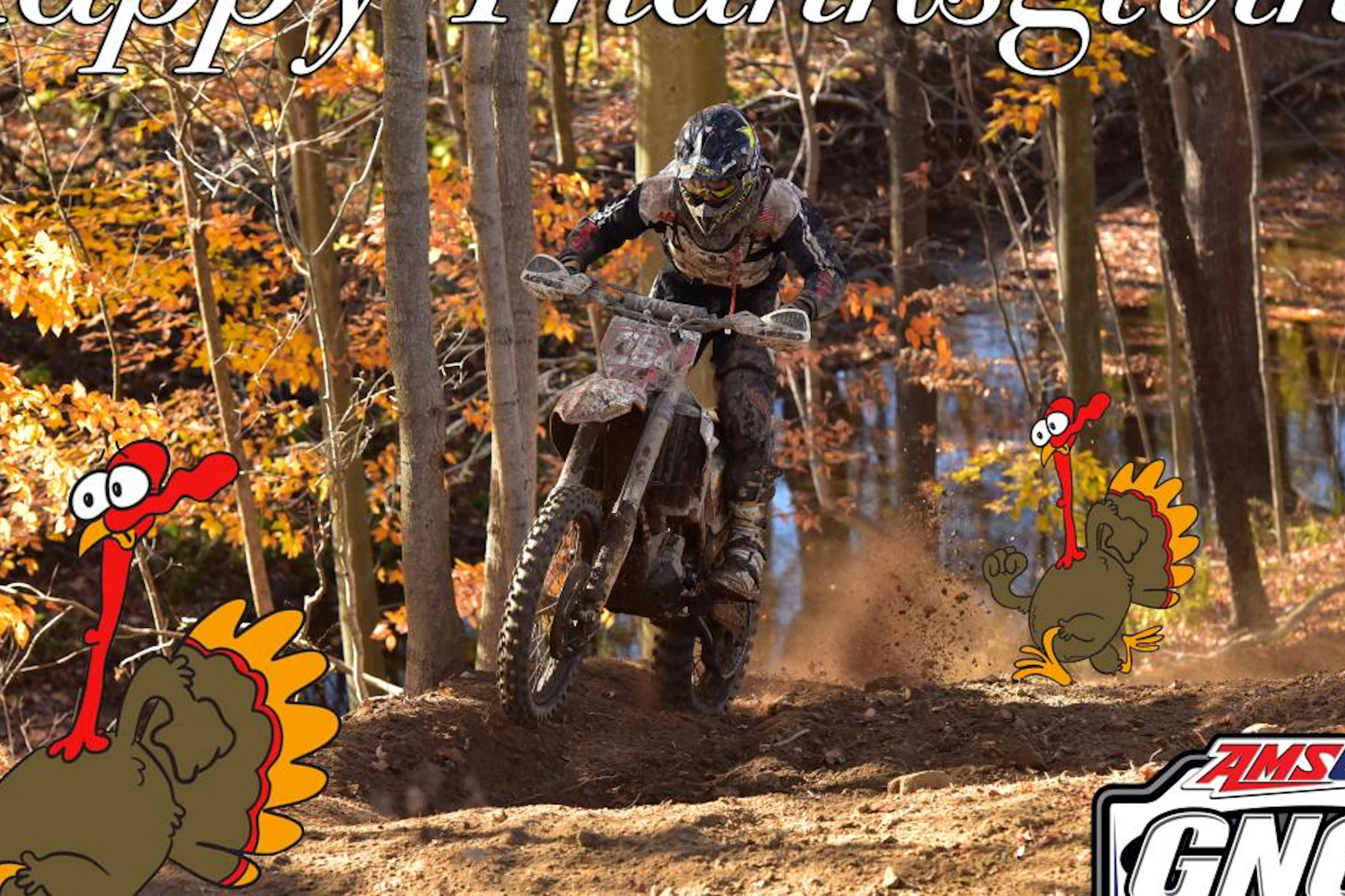 Quick Fill #46: Thanksgiving Break - GNCC Racing